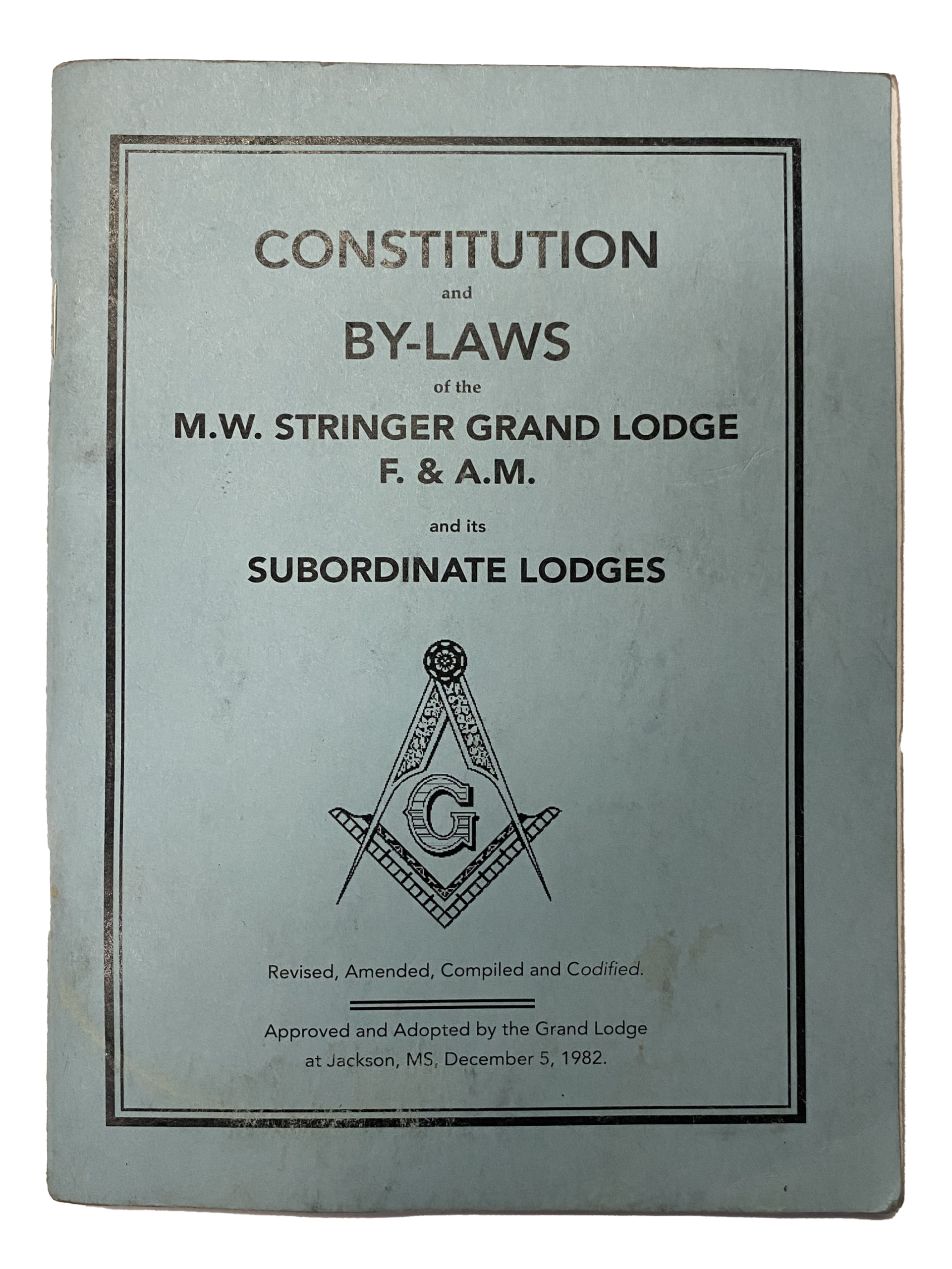 Gl Stringer Constitutions and By Laws – MW Stringer Grand Lodge